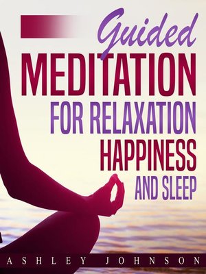 cover image of Guided Meditation for Relaxation, Happiness, and Sleep